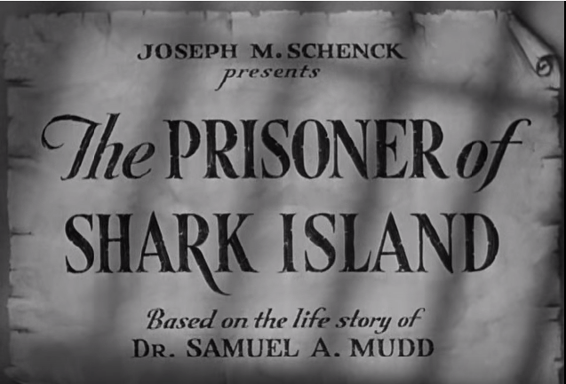 The Prisoner of Shark Island (1936)