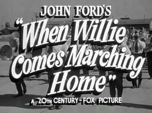 When Willie Comes Marching Home (1950)